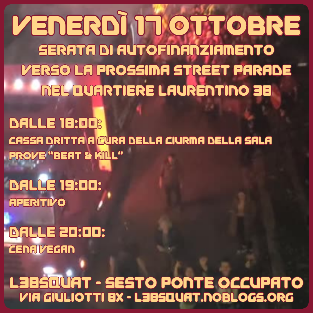 Una serata per autofinanziare la prossima street parade nel quartiere Laurentino 38 – Venerdì 17 Ottobre
